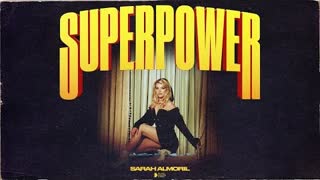 Sarah Almoril - Superpower (Official Video 2021)